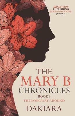 The Mary B Chronicles - Dakiara - cover