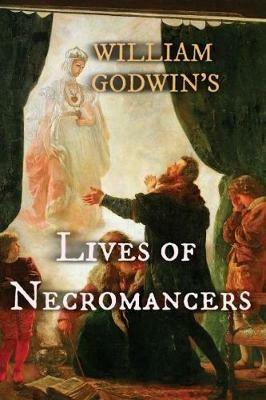 Lives of Necromancers - William Godwin - cover