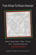 From African to African American: Word Searches That Trace Our Transformation