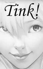 Tink!: Better Late Than Neverland Saga (Book 1)