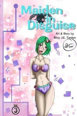 Maiden in Disguise: Vol. 3: Waterpark Worries - Bitsy J E Tandem - cover