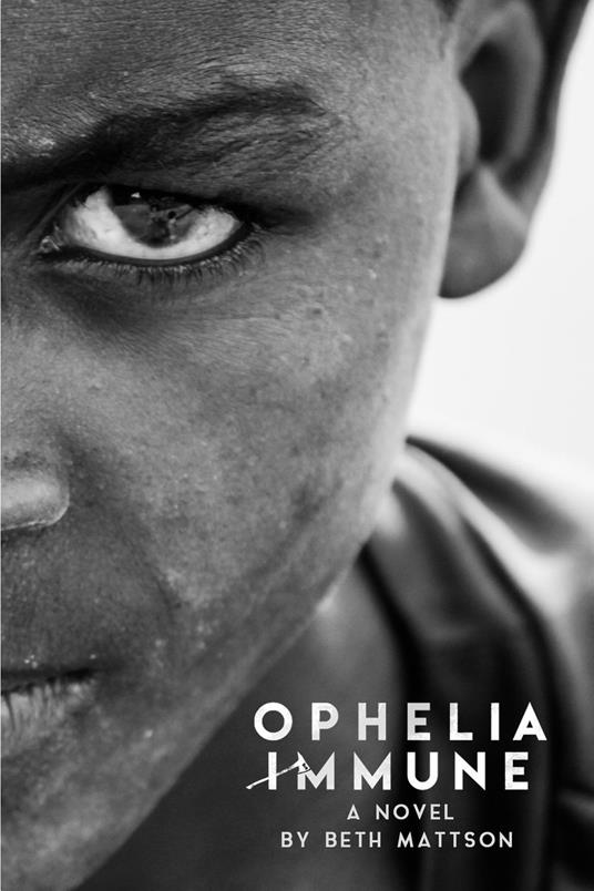 Ophelia Immune - Beth Mattson - ebook