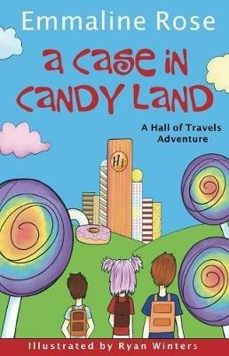 A Case in Candy Land - Emmaline Rose - cover