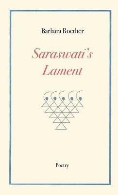 Saraswati's Lament - Barbara Roether - cover