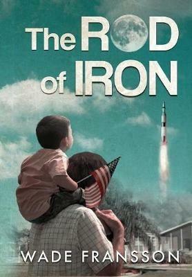 The Rod of Iron - Wade Fransson - cover