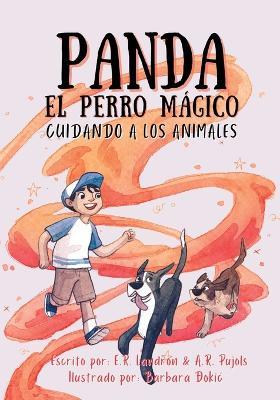 Panda El Perro Magico: Cuidando A Los Animales - Er Landron,Adele Rodriguez,Emile Rodriguez - cover