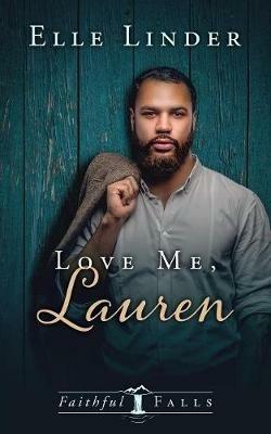 Love Me, Lauren - Elle Linder - cover