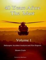 40 years Afore the Mast Volume 1