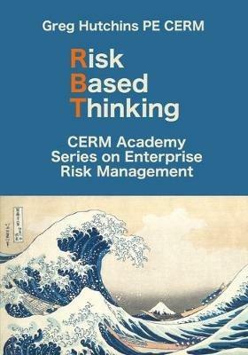 Risk Based Thinking - Greg Hutchins - cover