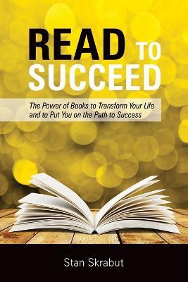 Read to Succeed - Stan Skrabut - cover