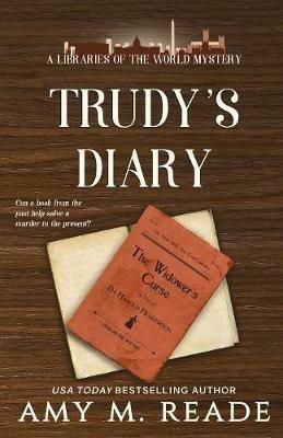 Trudy's Diary - Amy M Reade - cover