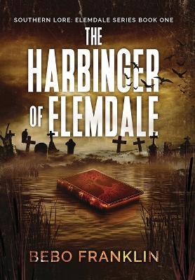 The Harbinger of Elemdale - Bebo Franklin - cover