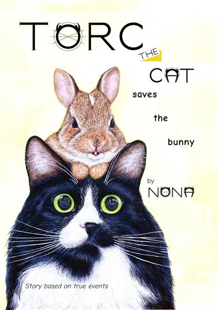 TORC the CAT saves the bunny - A. Non - ebook