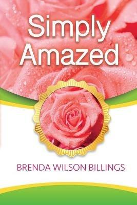 Simply Amazed - Brenda Wilson Billings - cover