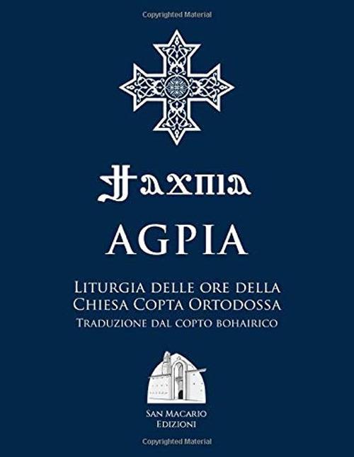 Agpia. Liturgia delle ore della Chiesa copta ortodossa - copertina