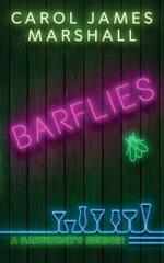 Barflies: A Bartender's Memoir