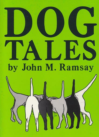 Dog Tales - John Martin Ramsay - ebook