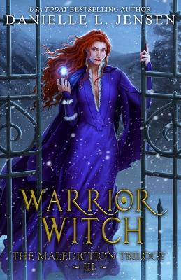 Warrior Witch - Danielle L Jensen - cover