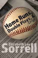 Home Runs, Double Plays, & Spies