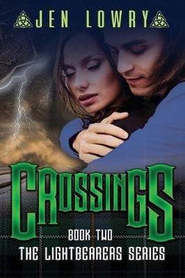 Crossings: The Lightbearers Series - Jen Lowry - cover