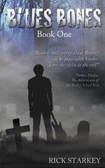 Blues Bones: Book One