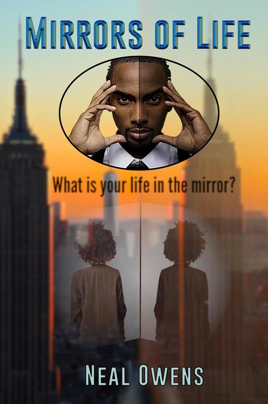 Mirrors of Life - Neal Owens - ebook