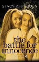 The Battle for Innocence - Stacy A Padula - cover