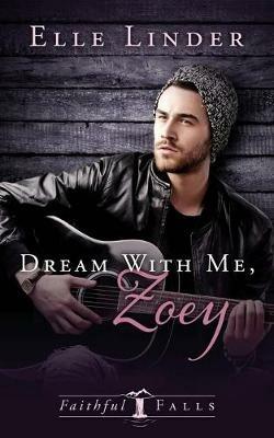 Dream With Me, Zoey - Elle Linder - cover