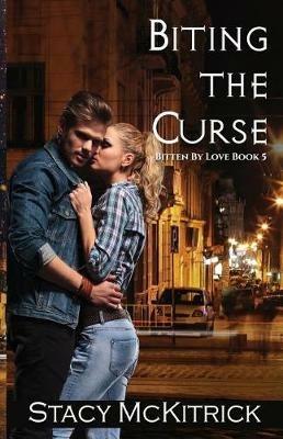 Biting the Curse - Stacy McKitrick - cover