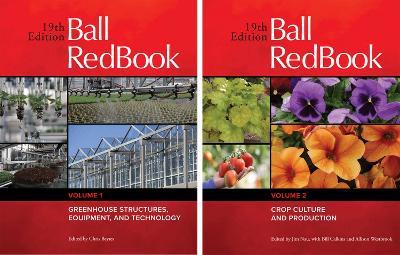 Ball RedBook 2-Volume Set: Greenhouse Structures, Equipment, and Technology AND Crop Culture and Production - cover
