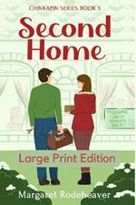 Second Home: Large Print Edition