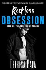 Reckless Obsession: Book #3 of The Pope Family Trilogy