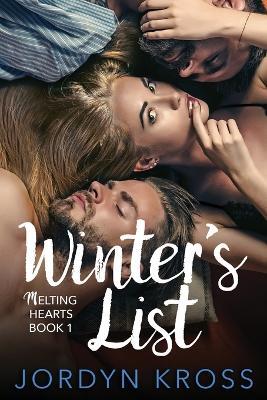 Winter's List: Melting Hearts Book 1 - Jordyn Kross - cover