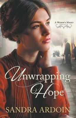 Unwrapping Hope - Sandra Ardoin - cover