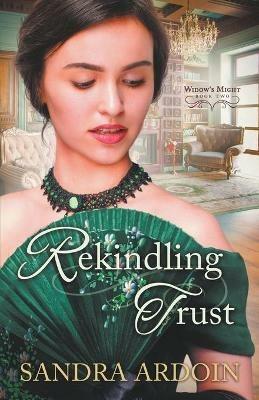 Rekindling Trust - Sandra Ardoin - cover