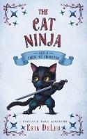 The Cat Ninja: and a Cabal of Shadows - Erik DeLeo - cover