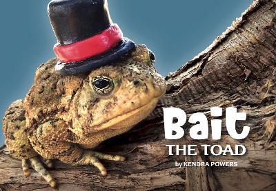 Bait the Toad - cover