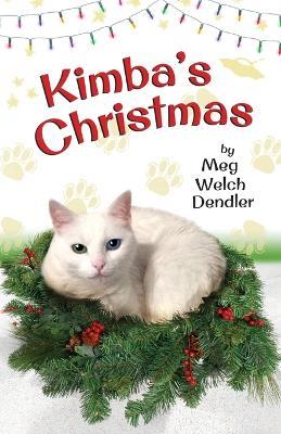 Kimba's Christmas - Meg Welch Dendler - cover