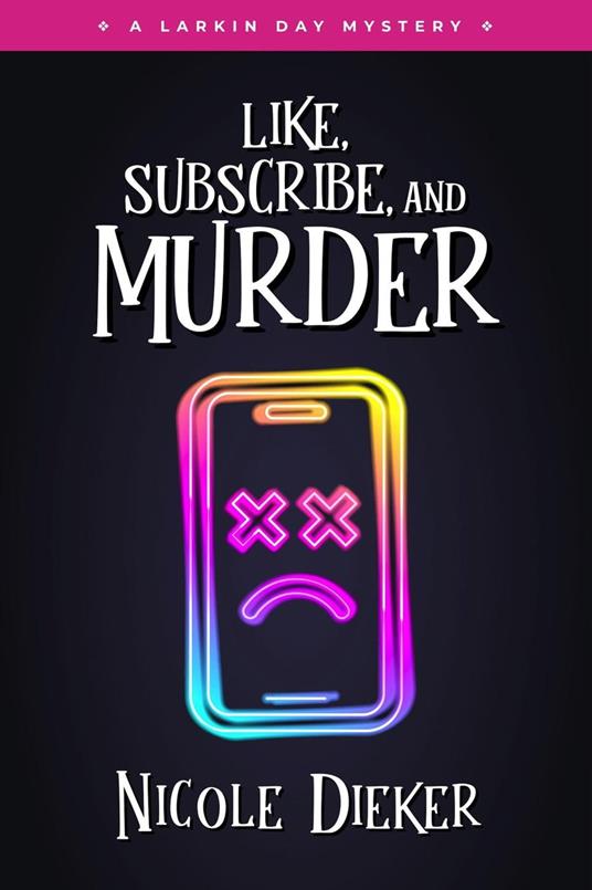 Like, Subscribe, and Murder