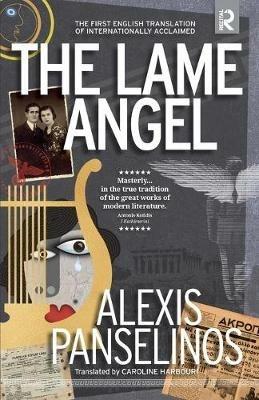 The Lame Angel - Alexis Panselinos - Libro in lingua inglese - Recital  Publishing - | IBS