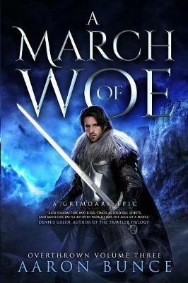 A March of Woe: A Grimdark Epic - Aaron Bunce - cover