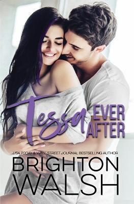 Tessa Ever After - Brighton Walsh - cover