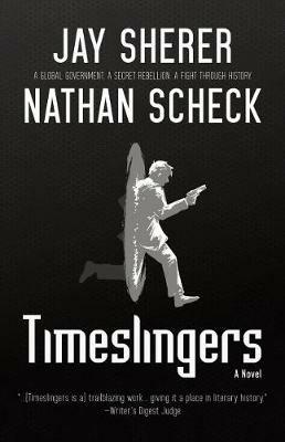 Timeslingers - Jay Sherer,Nathan Scheck - cover