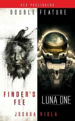 Luna One / Finder's Fee (Double Feature) - Joshua Viola - cover