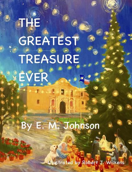 The Greatest Treasure Ever - E. M. Johnson - ebook