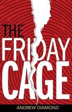 The Friday Cage