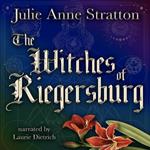 Witches of Riegersburg, The
