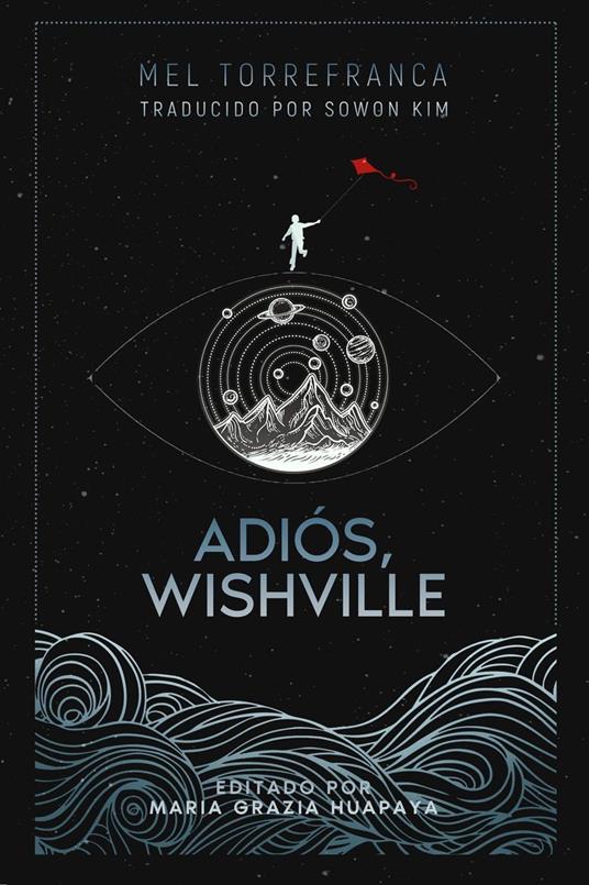 Adiós, Wishville - Mel Torrefranca - ebook