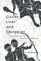Circles, Lines, and Squiggles: Astrology for the Curious-Minded - W Nikola-Lisa - cover