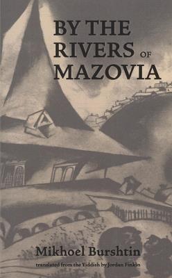 By the Rivers of Mazovia - Mikhoel Burshtin - cover